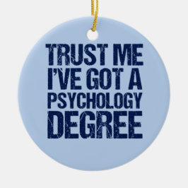 Funny Psychology Abschluss Weihnachten Keramik Ornament