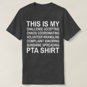 Funny PTA Quote School Volunteers T-Shirt (Design vorne)