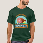 Funny Pub "Premium Ham" Tief grüner T - Shirt (Vorderseite)
