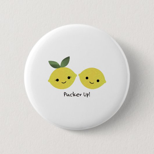 Funny Pucker Up Lemons Button (Vorderseite)