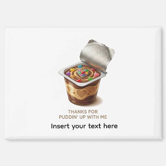 Funny Pudding Pun Personalized Name Thanks For Pud Magnet (Vorderseite)