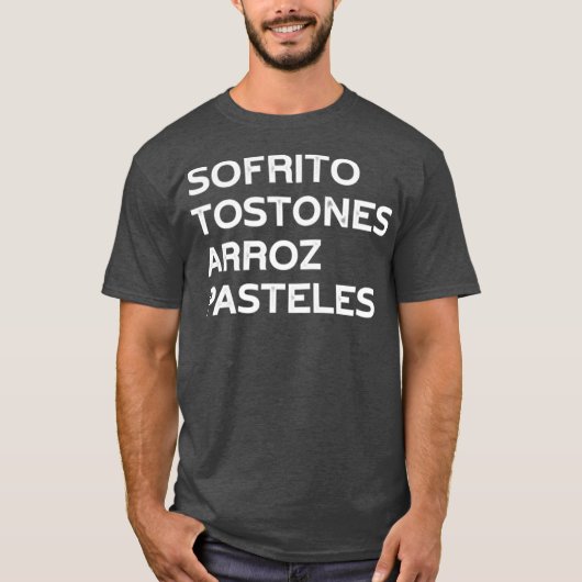 Funny Puerto Rico Gift Sofrito Tostones Arroz T-Shirt (Vorderseite)