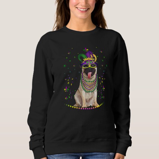 Funny Pug Animal Lover Cute Mardi Gras Carnival Je Sweatshirt (Vorderseite)