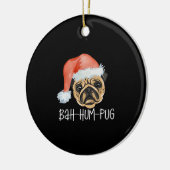 Funny Pug Christmas Dog Mom Dad Pajamas Oversized Keramik Ornament (Links)