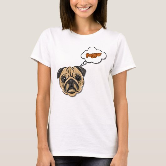 Funny Pug Dog Thought Cloud Puggar Slogan T-Shirt (Vorderseite)