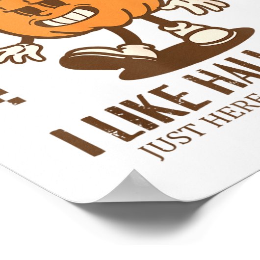 Funny Pumpkin Apparently, I Like Halloween  Poster (Ecke)