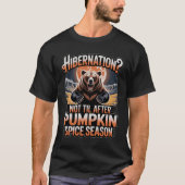 Funny Pumpkin Gewürz Autumn Meme Grizzly Bär T-Shirt (Vorderseite)