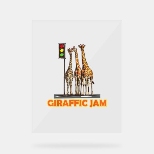 Funny Pun Giraffe Jam Acrylschild (Vorderseite)