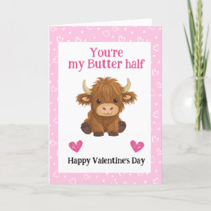 Funny Pun Highland Cow Valentine Feiertagskarte