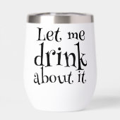 Funny Pun Ließ mir, darüber zu trinken (Rückseite)