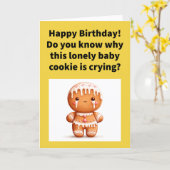 Funny Pun Lonely Baby Cookie Happy Birthday Karte (Gelbe Blume)