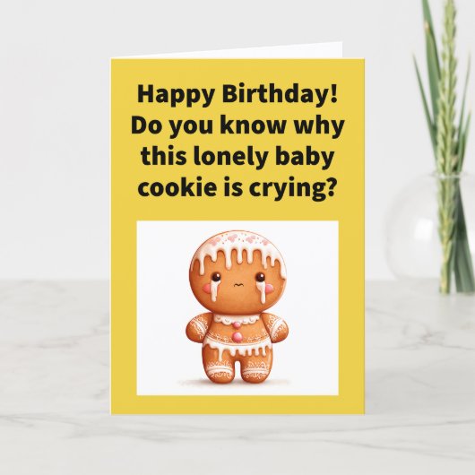 Funny Pun Lonely Baby Cookie Happy Birthday Karte (Vorderseite)