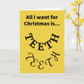 Funny Pun My Two Schriftart Teeth Frohe Weihnachte Karte (Gelbe Blume)