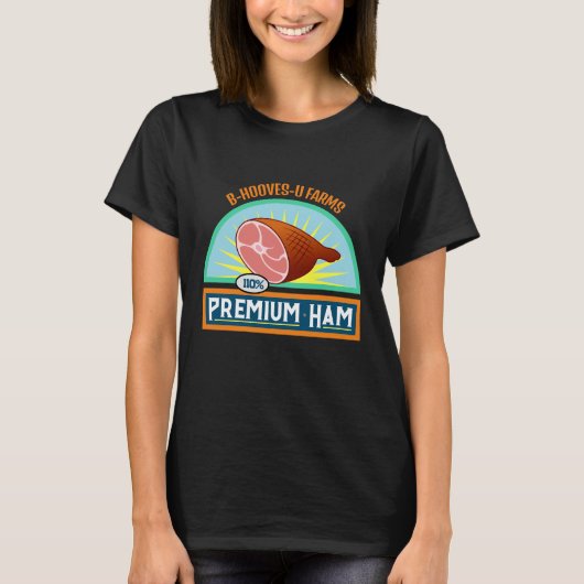 Funny Pun "Premium Ham" Schwarzer T - Shirt (Vorderseite)