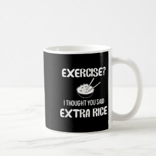 Funny Pun , Übung_ Ich dachte, Sie sagten extra ri Kaffeetasse