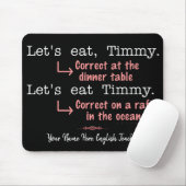 Funny Punctuation Grammar Lovers Timmy Spaß Name Mousepad (Mit Mouse)