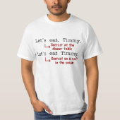 Funny Punctutuation Grammar Lovers Timmy Spaß T-Shirt (Vorderseite)
