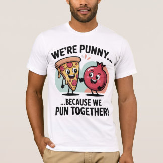 Funny Punny Couple T-Shirt | Cute Food Love