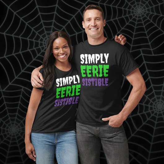 Funny Punny Creepy einfach eriesistibar T-Shirt