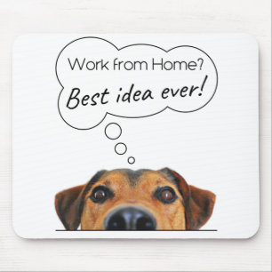 Funny Puppy Hunde Humor: Arbeit von Zuhause? Beste Mousepad