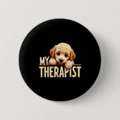 Funny Puppy My Therast Odle Dog  Button (Vorderseite)