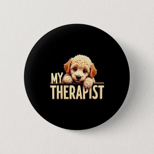 Funny Puppy My Therast Odle Dog  Button (Vorderseite)
