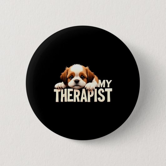 Funny Puppy My Therast Shih Tzu Dog  Button (Vorderseite)