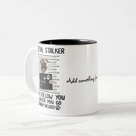 Funny Puppy Personal Stalker Ich werde Ihnen folge Zweifarbige Tasse (Vorderseite Links)