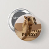 Funny Purdy Camel Foto Button (Vorne & Hinten)