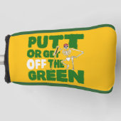 Funny Putting Trash Talk Putt Or Get Off Green Golf Headcover (Vorderseite)
