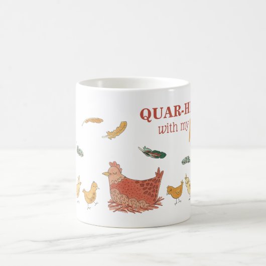 Funny Quarantine Chicken Pun Kaffeetasse (Mittel)