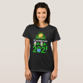 Funny Quarantine St. Patricks Day 2021 T-Shirt (Vorne ganz)
