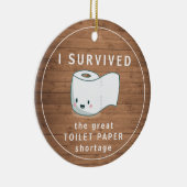 Funny Quarantine überlebte Toilettenpapier rustika Keramik Ornament (Rechts)