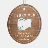 Funny Quarantine überlebte Toilettenpapier rustika Keramik Ornament (Links)