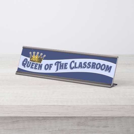 Funny Queen of the Classroom Educator Teacher Schreibtischnamensplakette (Vorderseite )