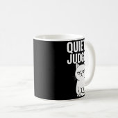 Funny Quietly Judging Sarcastic Crazy Cat Lover Gr Kaffeetasse (VorderseiteRechts)
