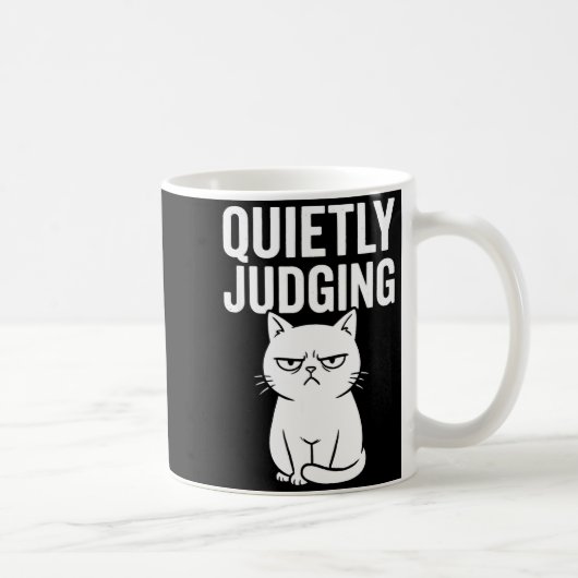 Funny Quietly Judging Sarcastic Crazy Cat Lover Gr Kaffeetasse (Rechts)