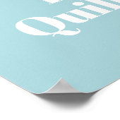 Funny Quilter and Quilter Lover Zitat Light Blue Poster (Ecke)