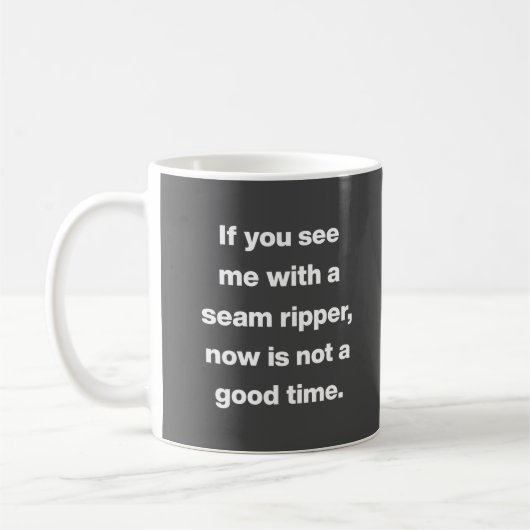 Funny Quilter Problems Zitat schwarz Kaffeetasse (Links)