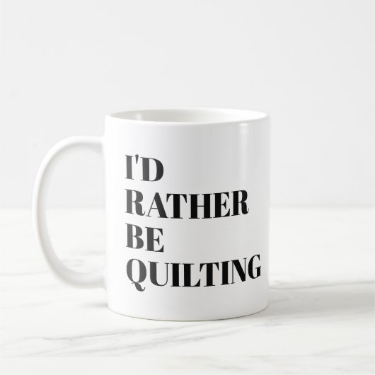 Funny Quilter Quilter Quilter Quilter Spaß Zitat S Kaffeetasse (Links)