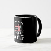Funny Quilters Geschenke Tasse (VorderseiteRechts)