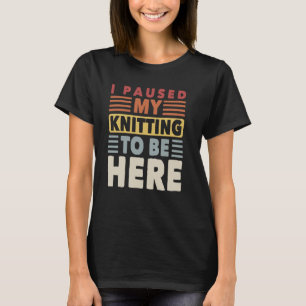 Funny Quilting Crochet Knittern Lover Garnknitter T-Shirt