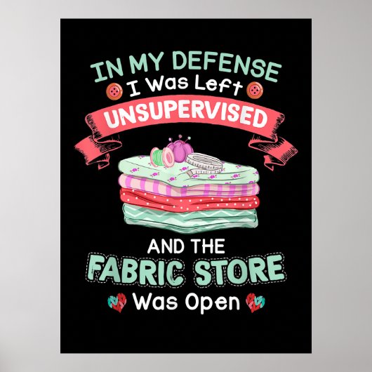 Funny Quilting Fabric Quilters Poster (Vorne)