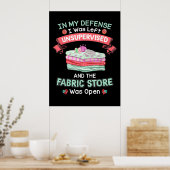 Funny Quilting Fabric Quilters Poster (Küche)