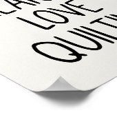 Funny Quilting Love Saying Quilters Black White Poster (Ecke)