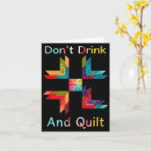 Funny Quilting Sewing Don't Drink And Quilt Gift F Karte (Gelbe Blume)