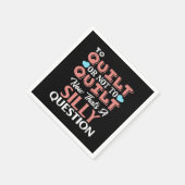 Funny Quilting Zitat zu quilt oder nicht zu quilt Serviette (Ecke)