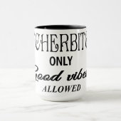 Funny Quitcherbitchin Nur gute Tiere erlaubt Tasse (Zentrum)