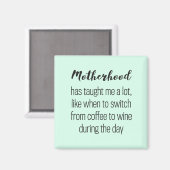 Funny quote about motherhood, magneet magnet (Vorderseite/Rückseite)