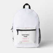 Funny Quote Backpack for Everyday Adventures Bedruckter Rucksack (Vorderseite)